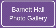 Barnett Hall Photo Gallery